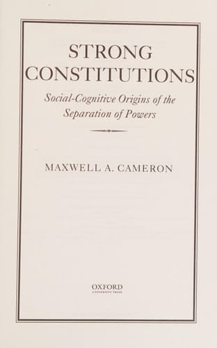 Strong Constitutions: Social-Cognitive Origins of the Separation of Powers