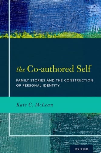 CO-AUTHORED SELF C: Family Stories and the Construction of Personal Identity