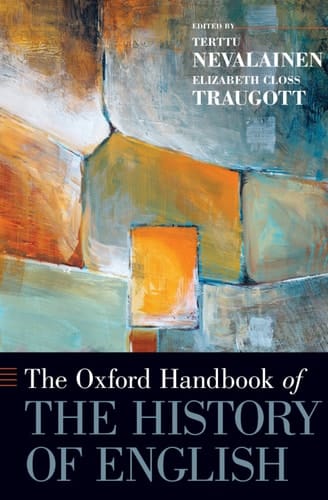The Oxford Handbook of the History of English (Oxford Handbooks)