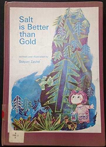 Salt Is Better Than Gold,