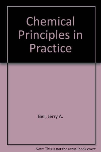 Chemical Principles in Practice