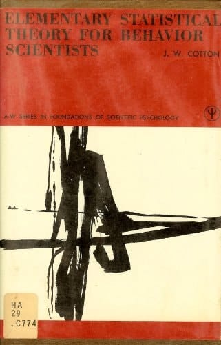 Elementary Statistical Theory for Behavior Scientists