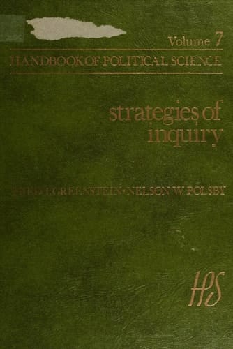 Strategies of Inquiry (Handbook of Political Science, Volume 7)