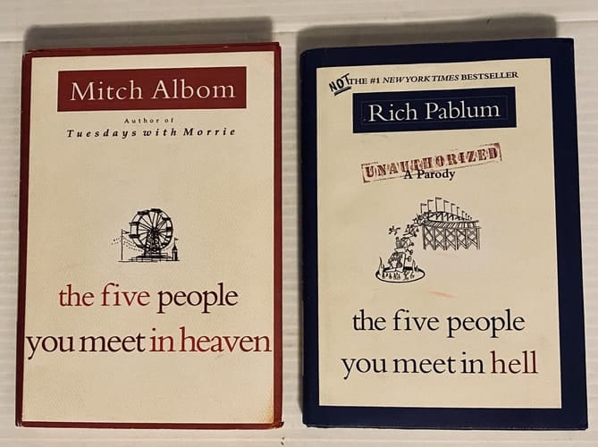 2 Books! 1) The Five People You Meet in Heaven 2) The Five People You Meet in Hell: An Unauthorized Parody