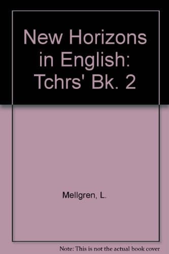 New Horizons in English: Tchrs' Bk. 2