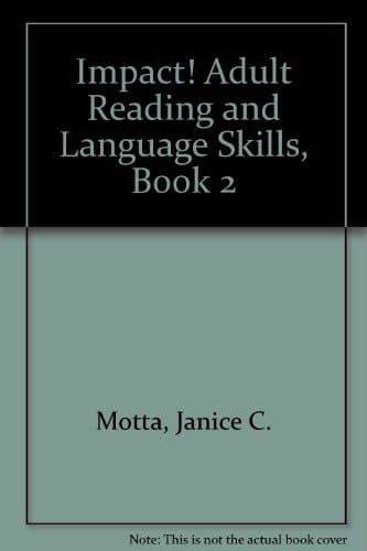 Impact! Adult Reading and Language Skills, Book 2