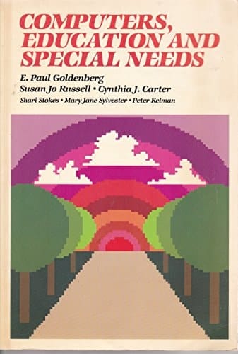 Computers, Education, and Special Needs (Addison-Wesley Series on Computers in Education)
