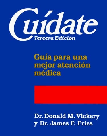 Cuidate (Take Care of Yourself 3E) Edition In Spanish)