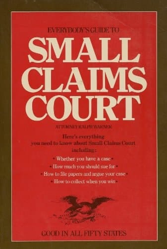 Everybody's Guide to Small Claims Court