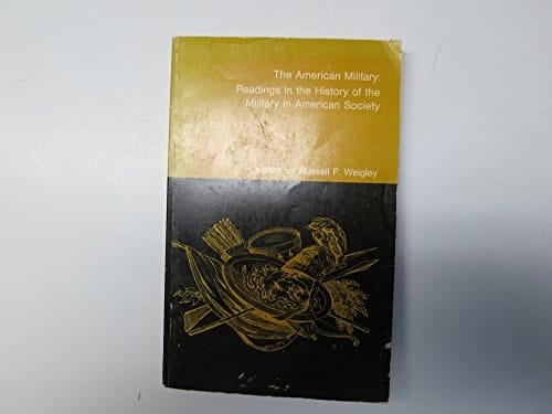 The American Military (Themes and Social Forces in American History Series)