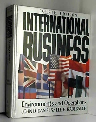 International Business: Environments and Operations