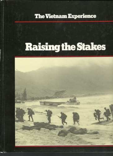 Raising the Stakes: 3 (Vietnam Experience)