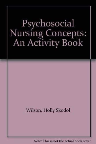 Psychosocial Nursing Concepts: An Activity Book