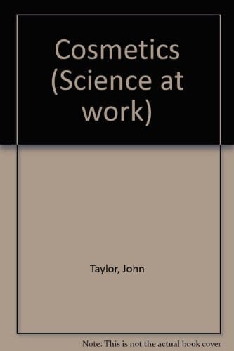 Cosmetics (Science at Work)