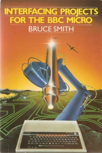 Interfacing Projects for the BBC Micro