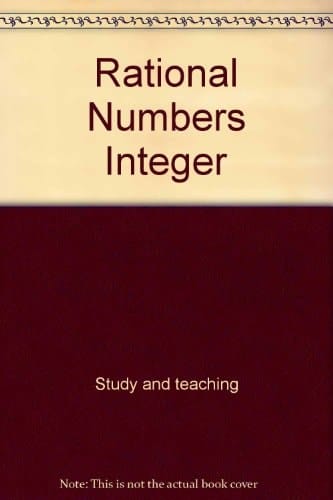 Rational Numbers Integer (Addison-Wesley Series in Mathematics)