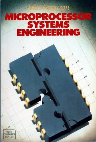 Microprocessor Systems Engineering (Small Computer Series)