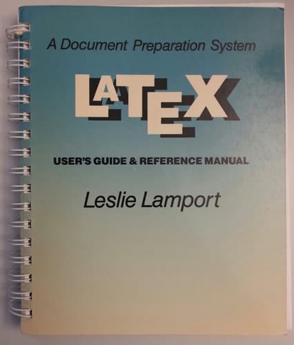 The Latex Document Preparation System: User's Guide & Reference Manual