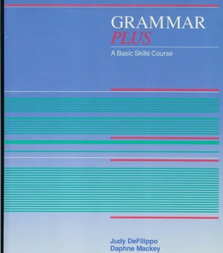 Grammar Plus: A Basic Skills Course