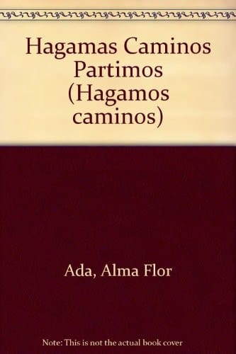 Hagamos Camimos: Partimos Student Book