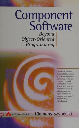 Component Software: Beyond Object-Oriented Programming