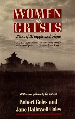 Women of Crisis: Lives of Struggle and Hope (Radcliffe Biography Series)