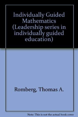 Individually guided mathematics (Leadership series in individually guided education)