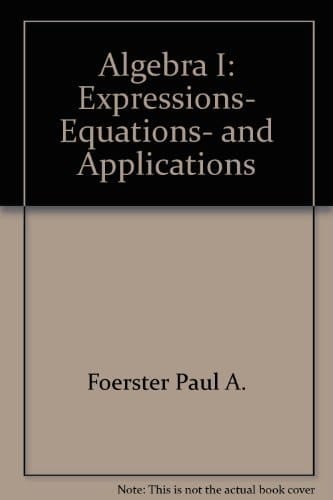 Algebra I: Expressions, Equations, and Applications