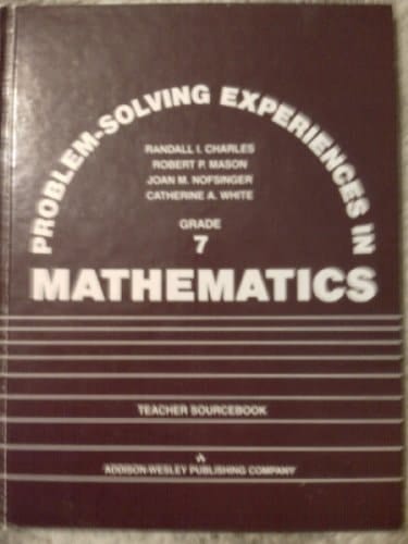 Problem Solving Experiences in Mathematics: Grade 7, Teacher Sourcebook