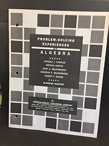 Problem-solving Experiences in Algebra. Blackline Masters
