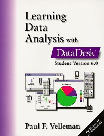 Learning Data Analysis With Datadesk Student Version 6.0: For Windows