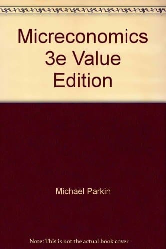 Micreconomics, 3e Value Edition