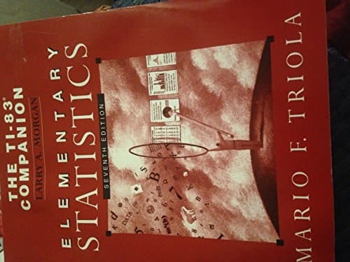 The Ti-83 Companion to Accompany Elementary Statistics