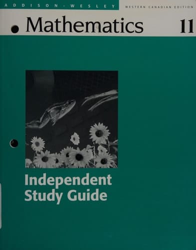 Addison-Wesley mathematics 11: independent study guide
