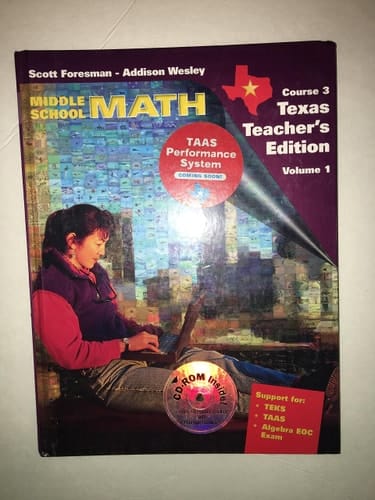Middle School Math Course 3 Texas Teacher's Edition Volume 1 (Volume 1)