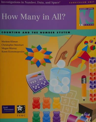 How Many in All?; Counting and the Number System; Grade Level K (Investigations in Number, Data, and Space)