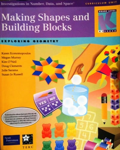 Making Shapes and Building Blocks: Exploring Geometry (Investigations in Number, Data and Space) Grade K-1 Curriculum Unit