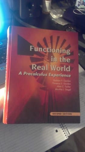 Functioning in the Real World: A Precalculus Experience (2nd Edition)