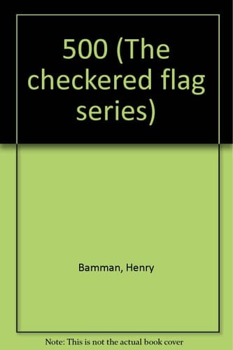 500 (The Checkered Flag Series)
