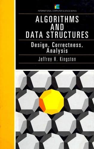 Algorithms and Data Structures: Design Correctness Analysis