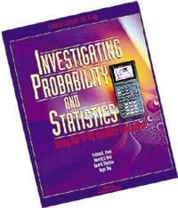 Investigating Probability & Statistics Using the T1-82 (Investigating Probability & Statistics Series)