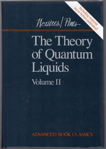 The Theory Of Quantum Liquids (volume Ii) (Advanced Book Classics)