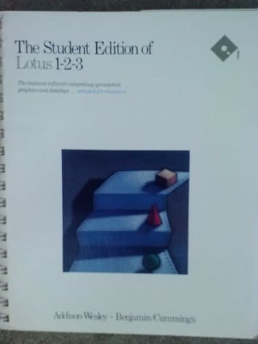 The Student Edition of Lotus 1-2-3