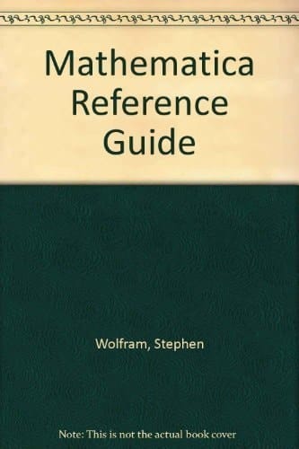 Mathematica: Reference Guide/for Mathematica Version 2