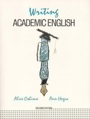 Writing Academic English: A Writing and Sentence Structure Workbook for International Students