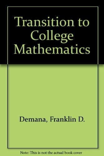 Transitions to College Mathematics, Revised Printing