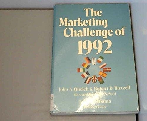 The Marketing Challenge of 1992
