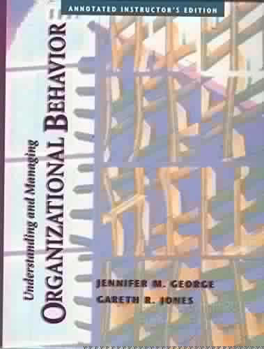 Understanding and Managing Organizational Behavior