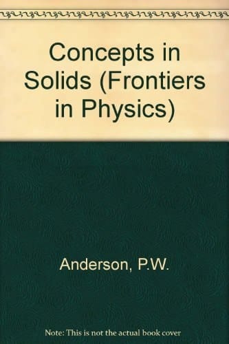 Concepts In Solids (Advanced Book Classics)