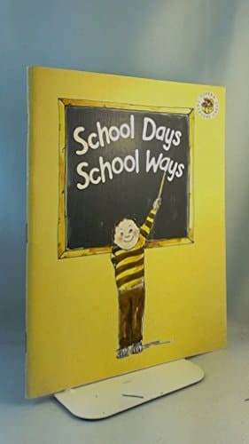 School Days School Ways